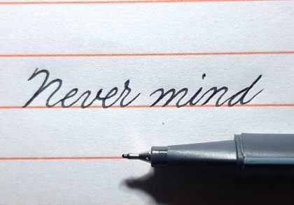 چگونه بنویسیم Never mind